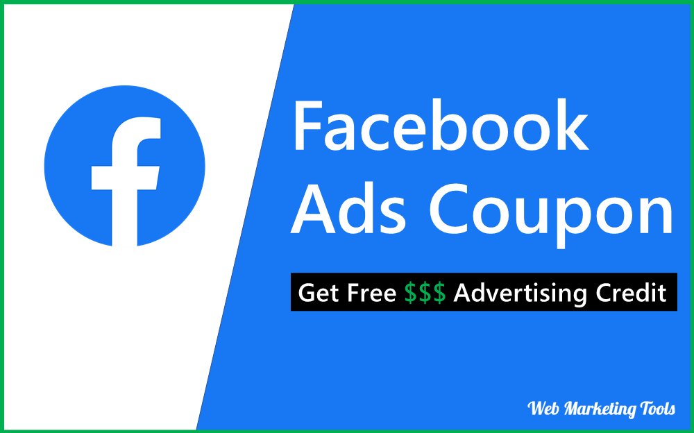 Facebook Ads Coupon 2026, Get Free FB Ad Credit Worth $600